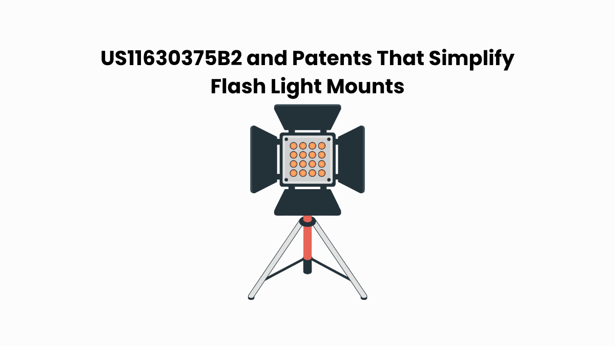 US11630375B2 and Patents That Simplify Flash Light Mounts