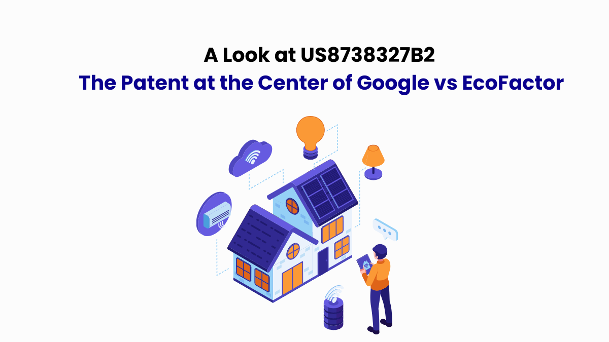 US8738327B2 Explained: The Patent at the Center of Google vs EcoFactor